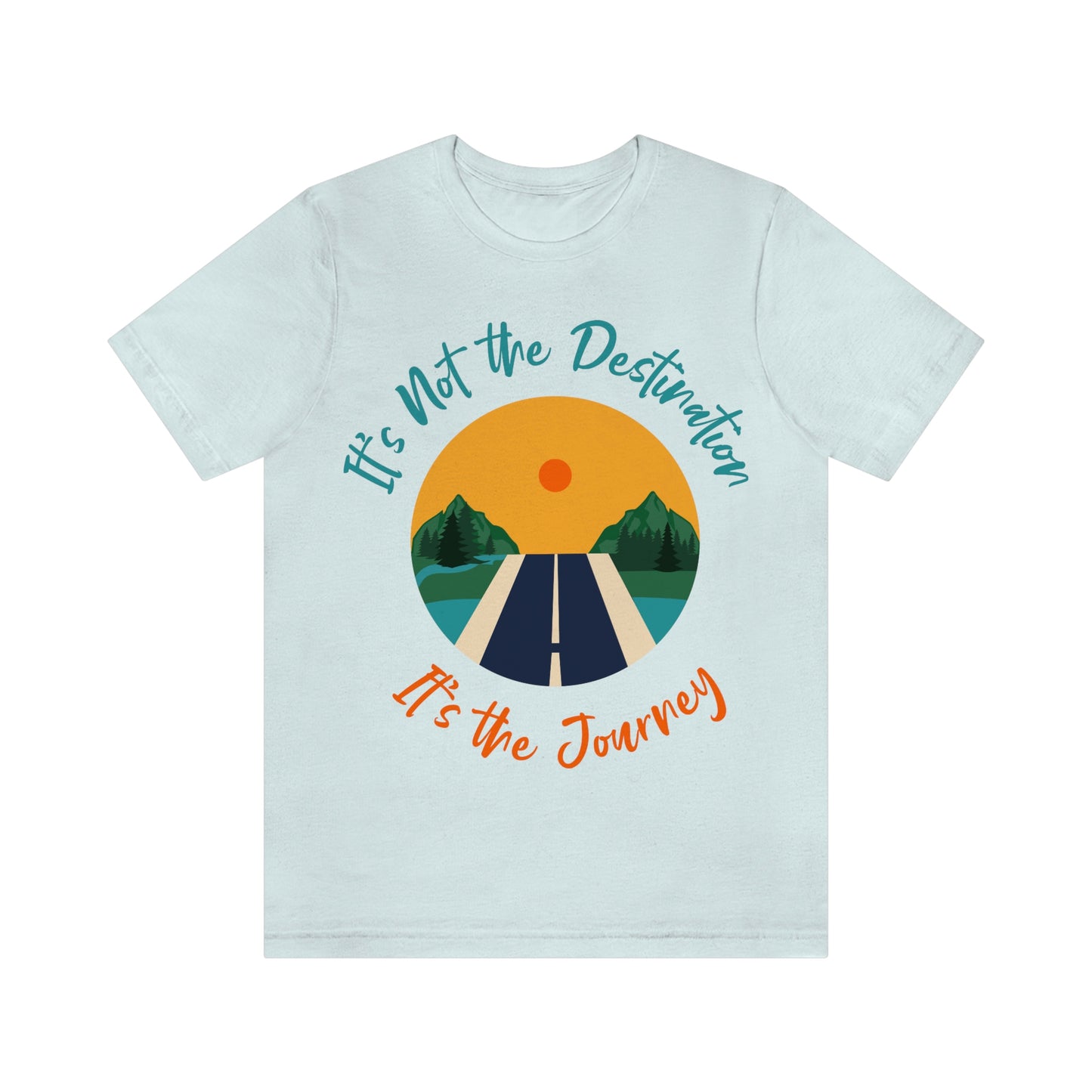 Not the Destination T-Shirt